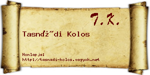 Tasnádi Kolos névjegykártya